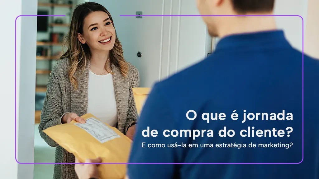 o-que-e-jornada-de-compra-do-cliente