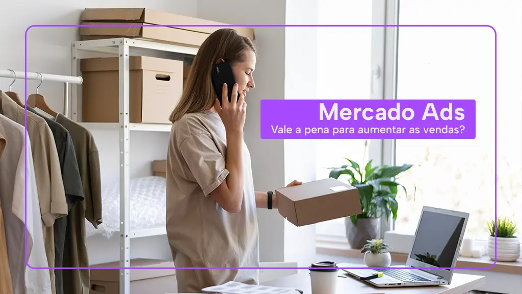 Mercado Ads vale a pena?