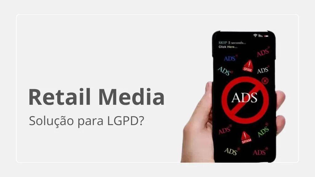 retail media solucão para lgpd