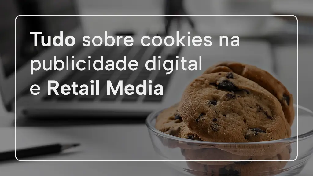 cookies na publicidade digital