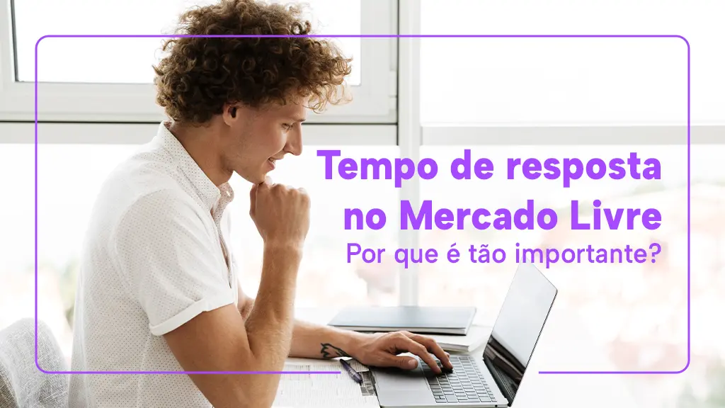 tempo de resposta no mercado livre