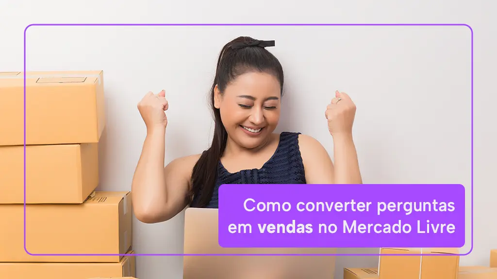 transformar perguntas no Mercado Livre em vendas