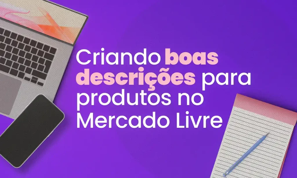 criar descrição de anúncio no Mercado Livre