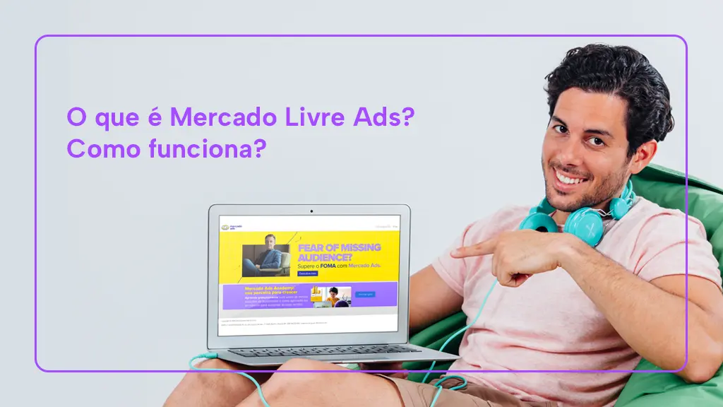 Mercado Livre Ads Como Funciona