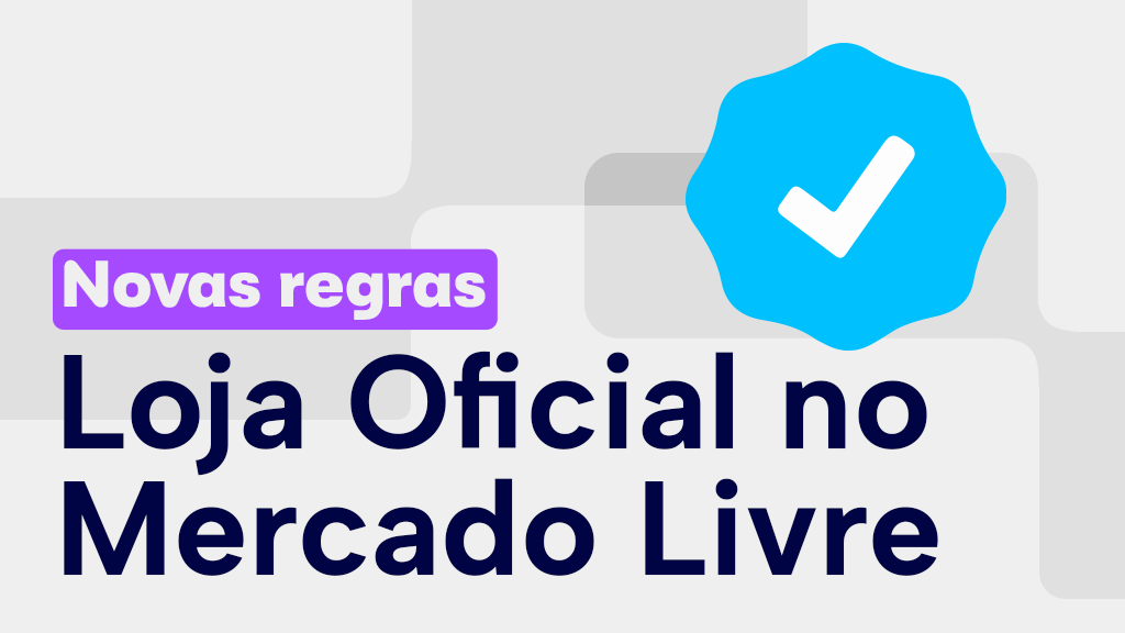 novas regras para loja oficial mercado livre